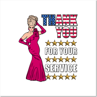 Thank You For Your Service - Funny Drag Meme Posters and Art